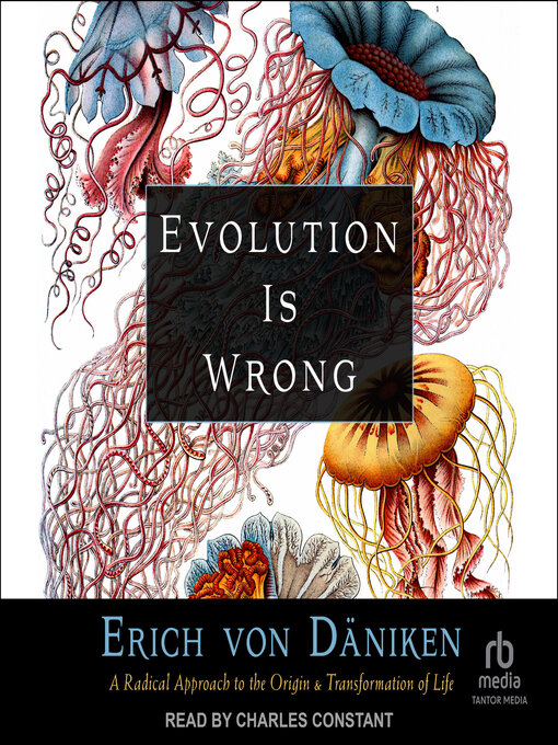 Title details for Evolution is Wrong by Erich von Daniken - Available